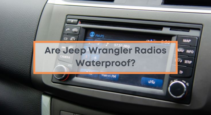 Jeep Radios Waterproof