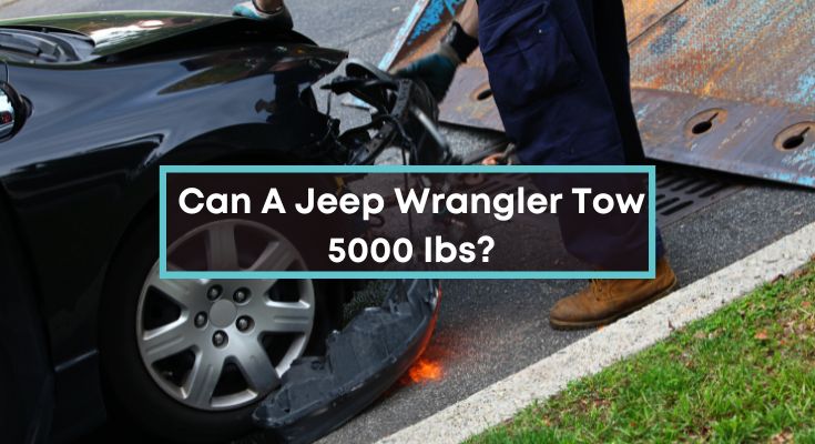 Can-A-Jeep-Wrangler-Tow-5000-Ibs