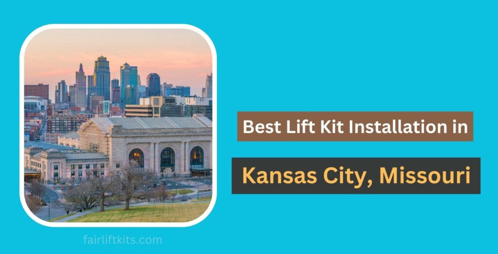 10 Best Lift Kit Installation in Kansas City