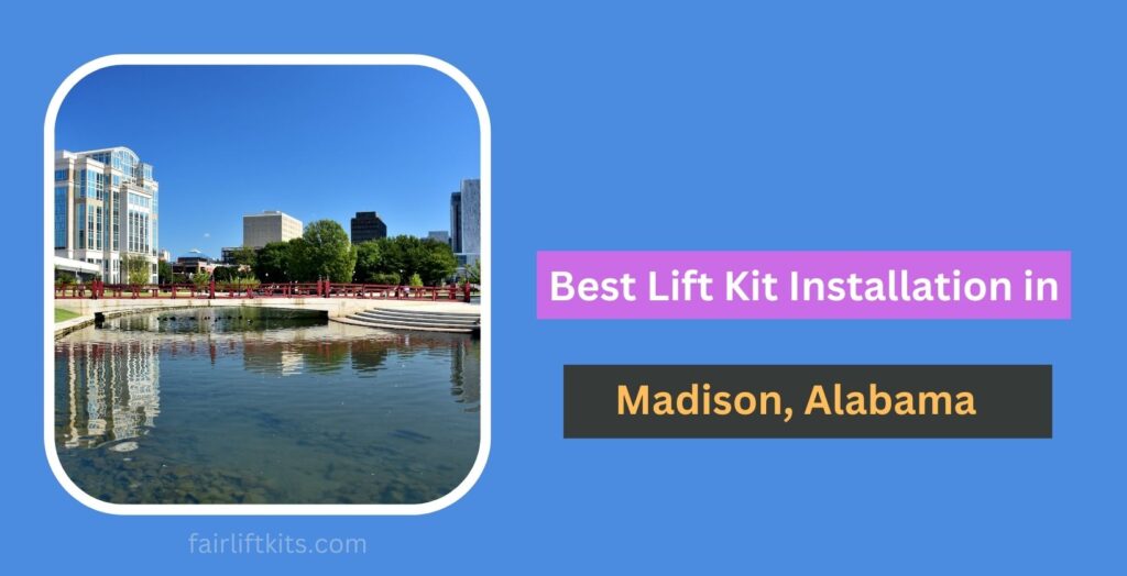10 Best Lift Kit Installation in Madison