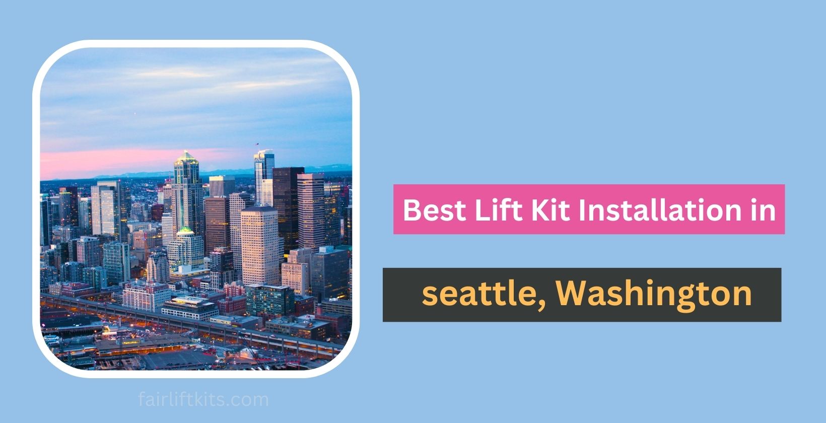 10 Best Lift Kit Installation in Seattle