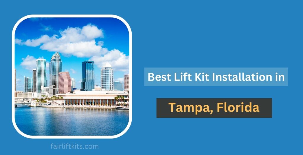 10 Best Lift Kit Installation in Tampa